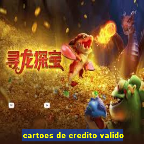 cartoes de credito valido